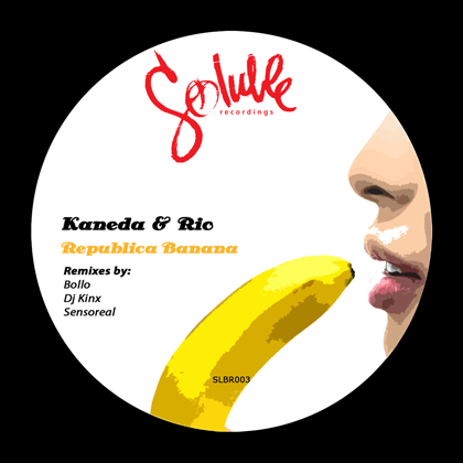 Kaneda & Rio - Republica Banana