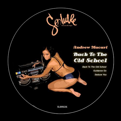 Andrew Macari - Back To The Old School