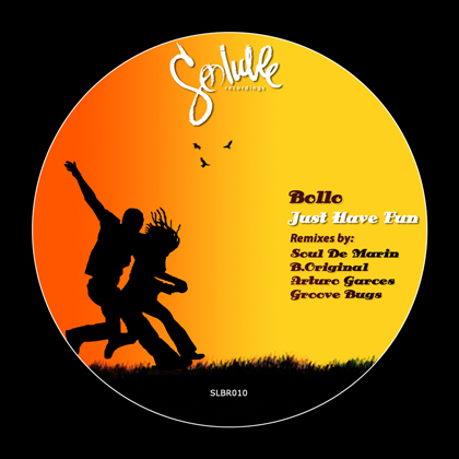 Bollo - Just Have Fun