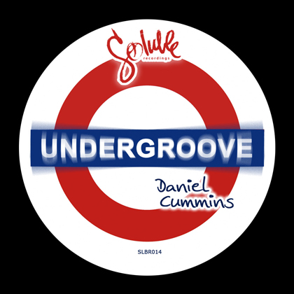 https://www.solublerecordings.com/files/2014/08/Daniel_Cummins-Undergroove-art.jpg