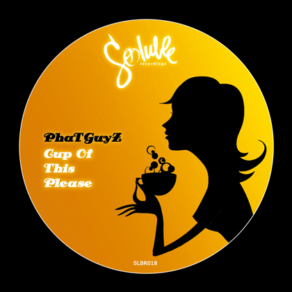 https://www.solublerecordings.com/files/2014/08/PhaTGuyZ-Cup-Of-This-Please-art.jpg